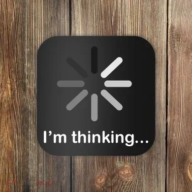 I'm Thinking Loading Logo Coaster