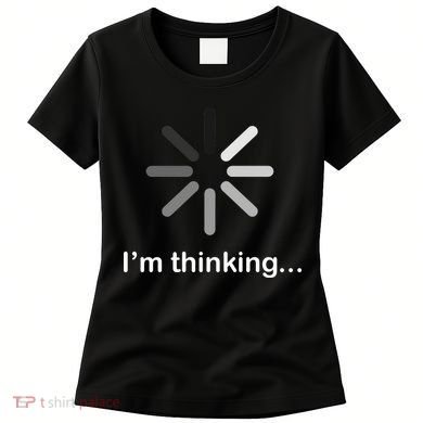 I'm Thinking Loading Logo Women's T-Shirt