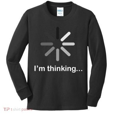 I'm Thinking Loading Logo Kids Long Sleeve Shirt