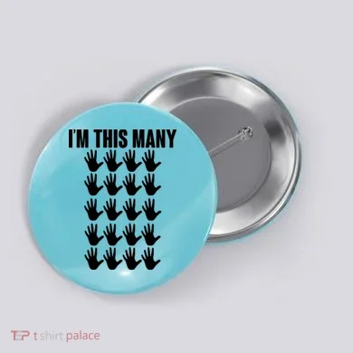 I'm This Many - 100th Birthday Button