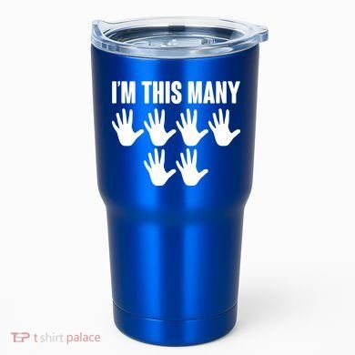 I'm This Many - 30th Birthday Tumbler