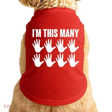 I'm This Many - 40th Birthday Doggie Tank