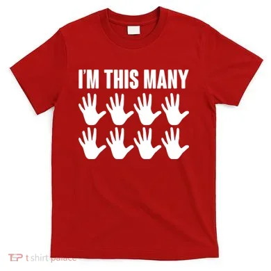 I'm This Many - 40th Birthday T-Shirt