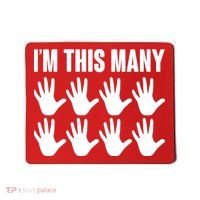 I'm This Many - 40th Birthday Mousepad thumb 0