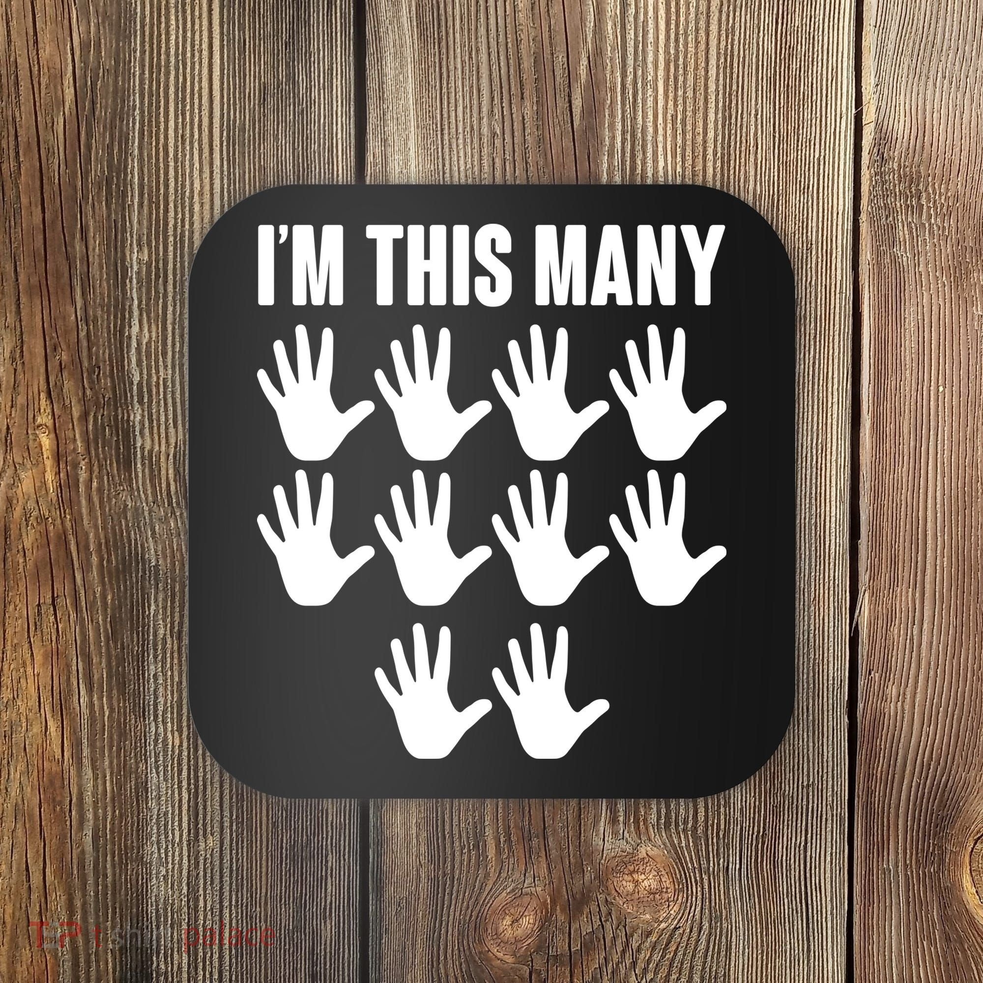 I'm This Many - 50th Birthday Coaster