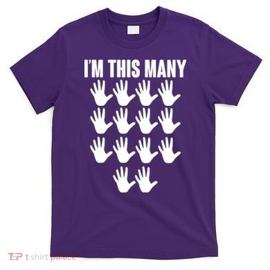 I'm This Many - 70th Birthday T-Shirt