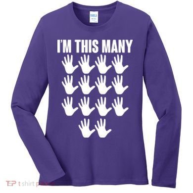 I'm This Many - 70th Birthday Women's Long Sleeve Shirt