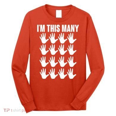 I'm This Many - 80th Birthday Long Sleeve Shirt