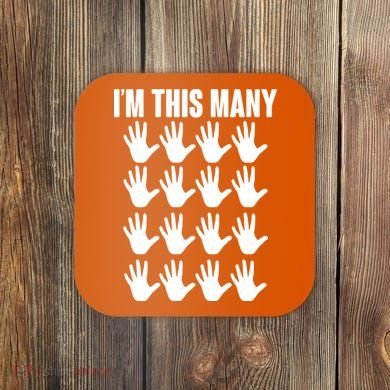 I'm This Many - 80th Birthday Coaster