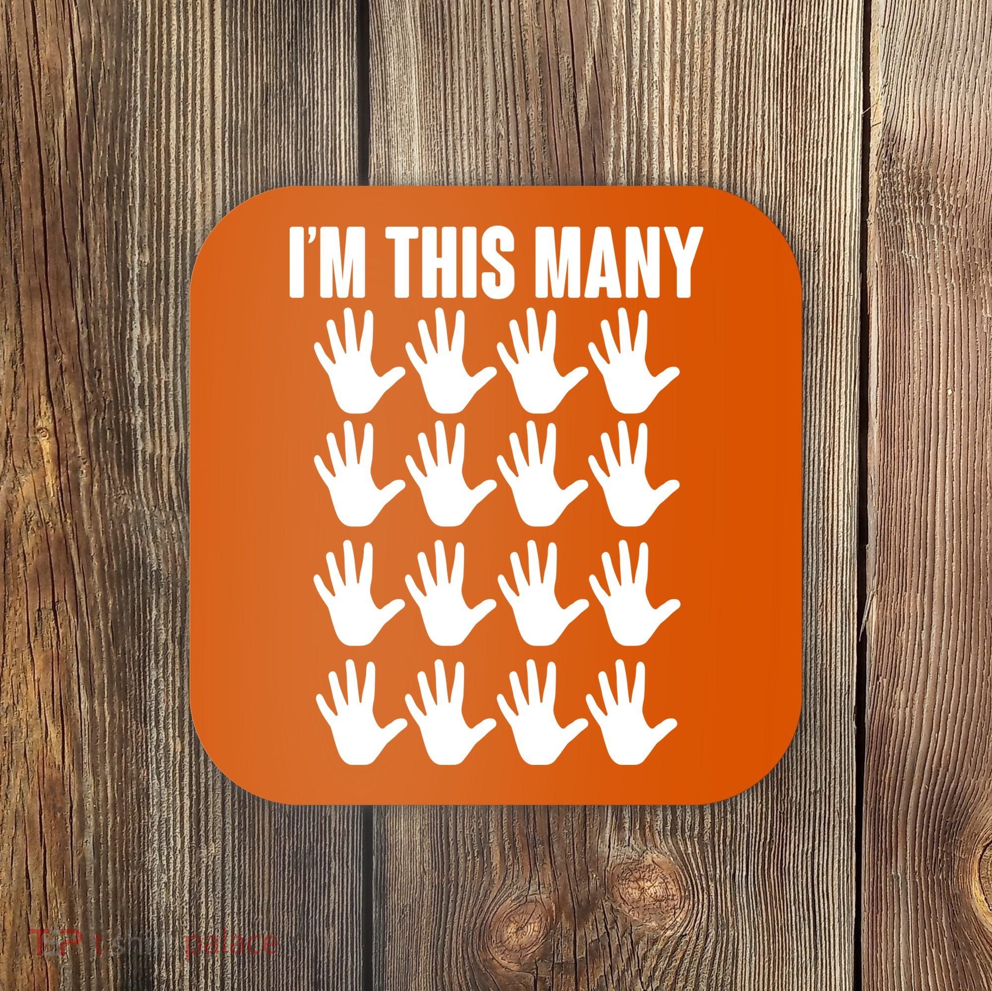 I'm This Many - 80th Birthday Coaster