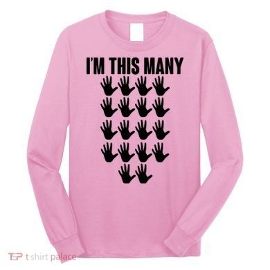 I'm This Many - 90th Birthday Long Sleeve Shirt