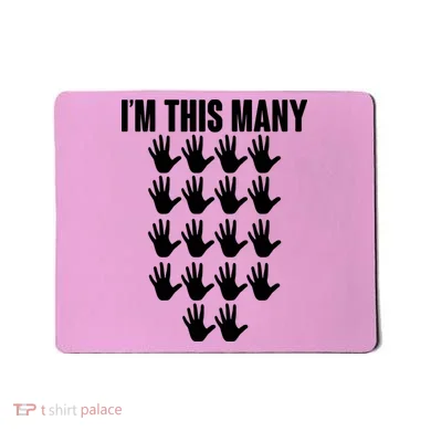 I'm This Many - 90th Birthday Mousepad