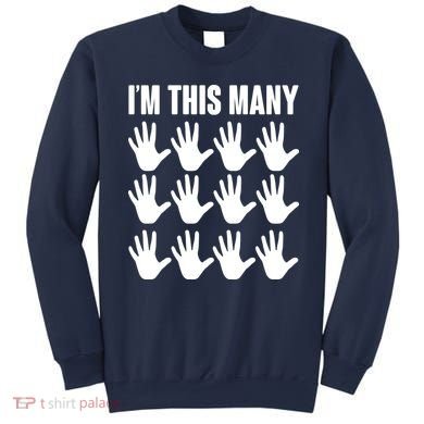 I'm This Many 60th Birthday Sweatshirt