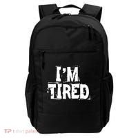I'm Tired Backpack thumb 0