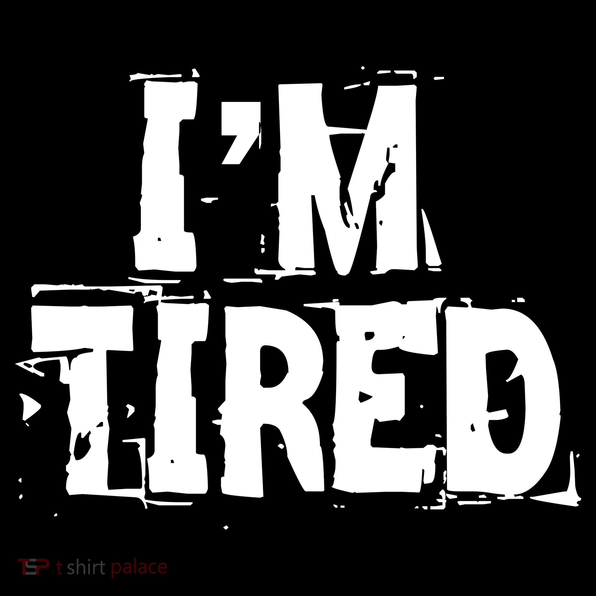 I'm Tired Backpack