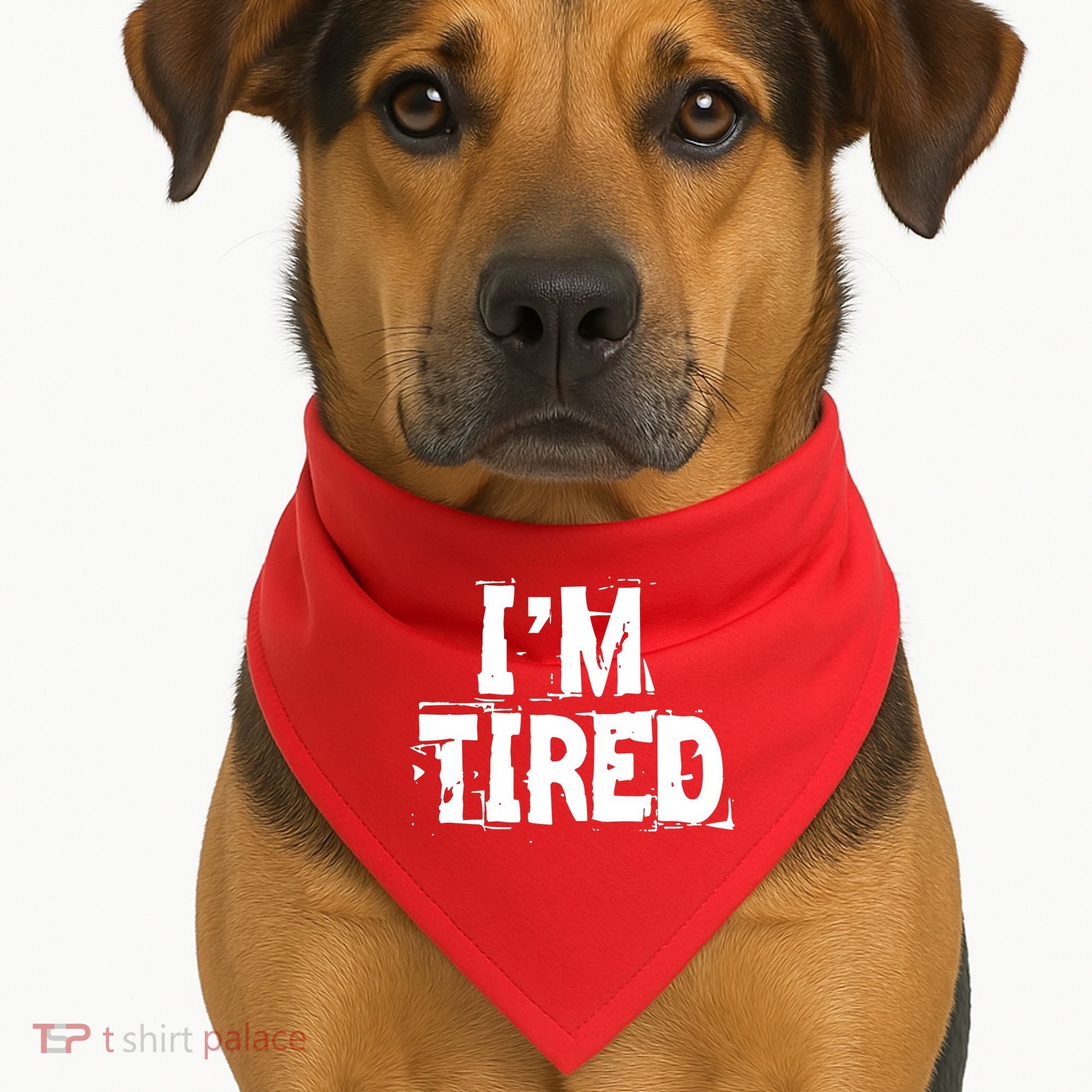 I'm Tired USA-Made Doggie Bandana