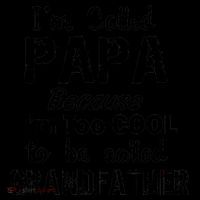 I'm Too Cool To Be Called Grandfather Papa Coffee Mug thumb 5