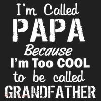 I'm Too Cool To Be Called Grandfather Papa Hat thumb 2