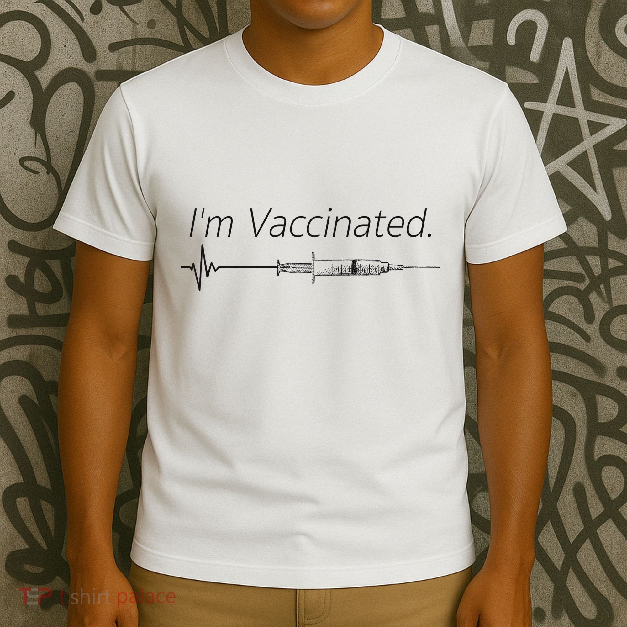 I'm Vaccinated Shot T-Shirt