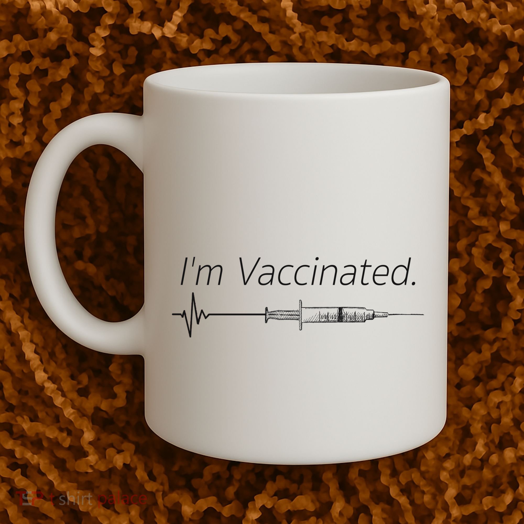 I'm Vaccinated Shot Coffee Mug