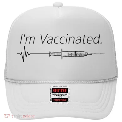 I'm Vaccinated Shot Hat