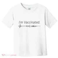 I'm Vaccinated Shot Toddler T-Shirt thumb 0