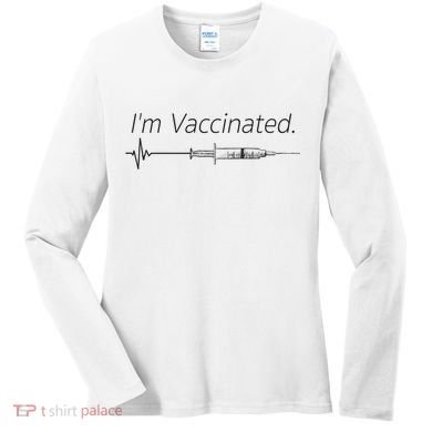 I'm Vaccinated Shot Women's Long Sleeve Shirt
