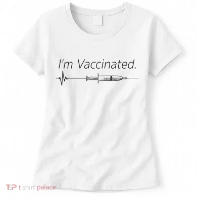 I'm Vaccinated Shot Women's T-Shirt