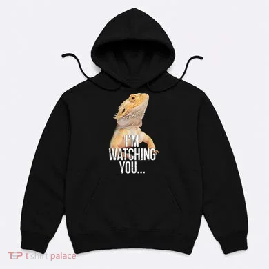 I'm watching you... Hoodie