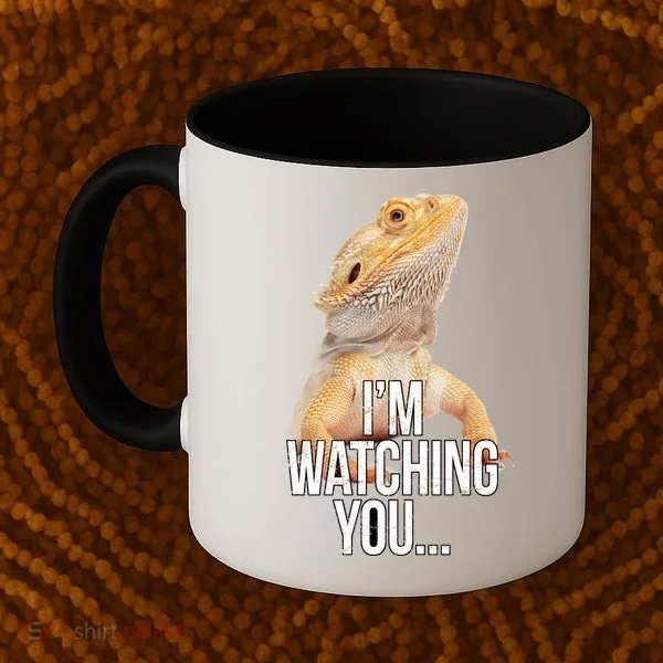 I'm watching you... Coffee Mug