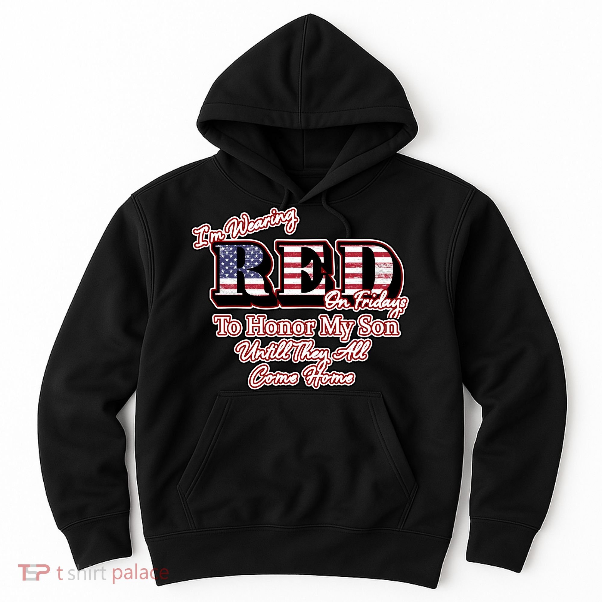I'm Wearing Red On Fridays Until They All Come Home Hoodie