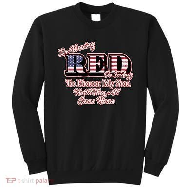 I'm Wearing Red On Fridays Until They All Come Home Sweatshirt