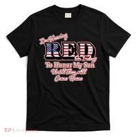 I'm Wearing Red On Fridays Until They All Come Home T-Shirt thumb 0