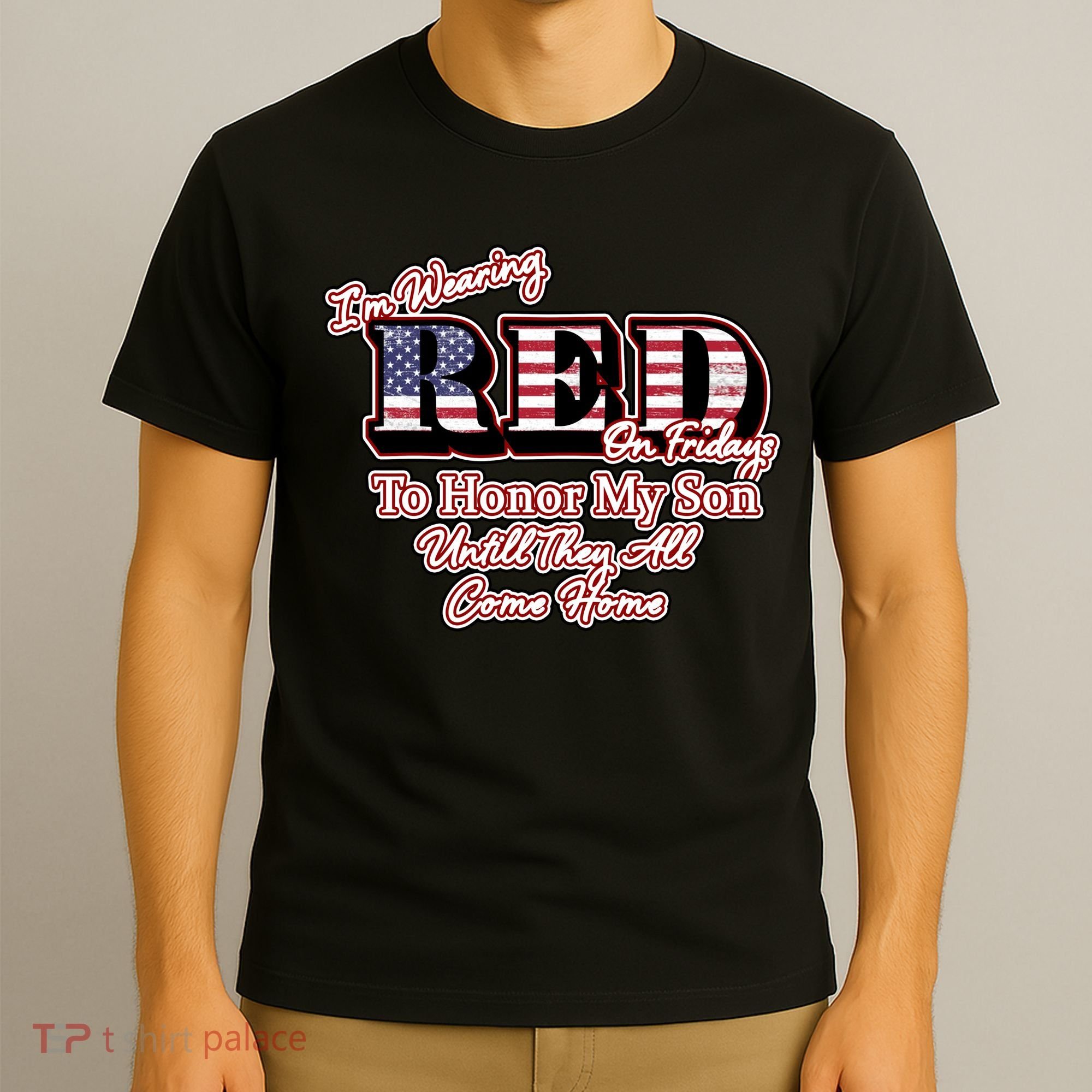 I'm Wearing Red On Fridays Until They All Come Home T-Shirt