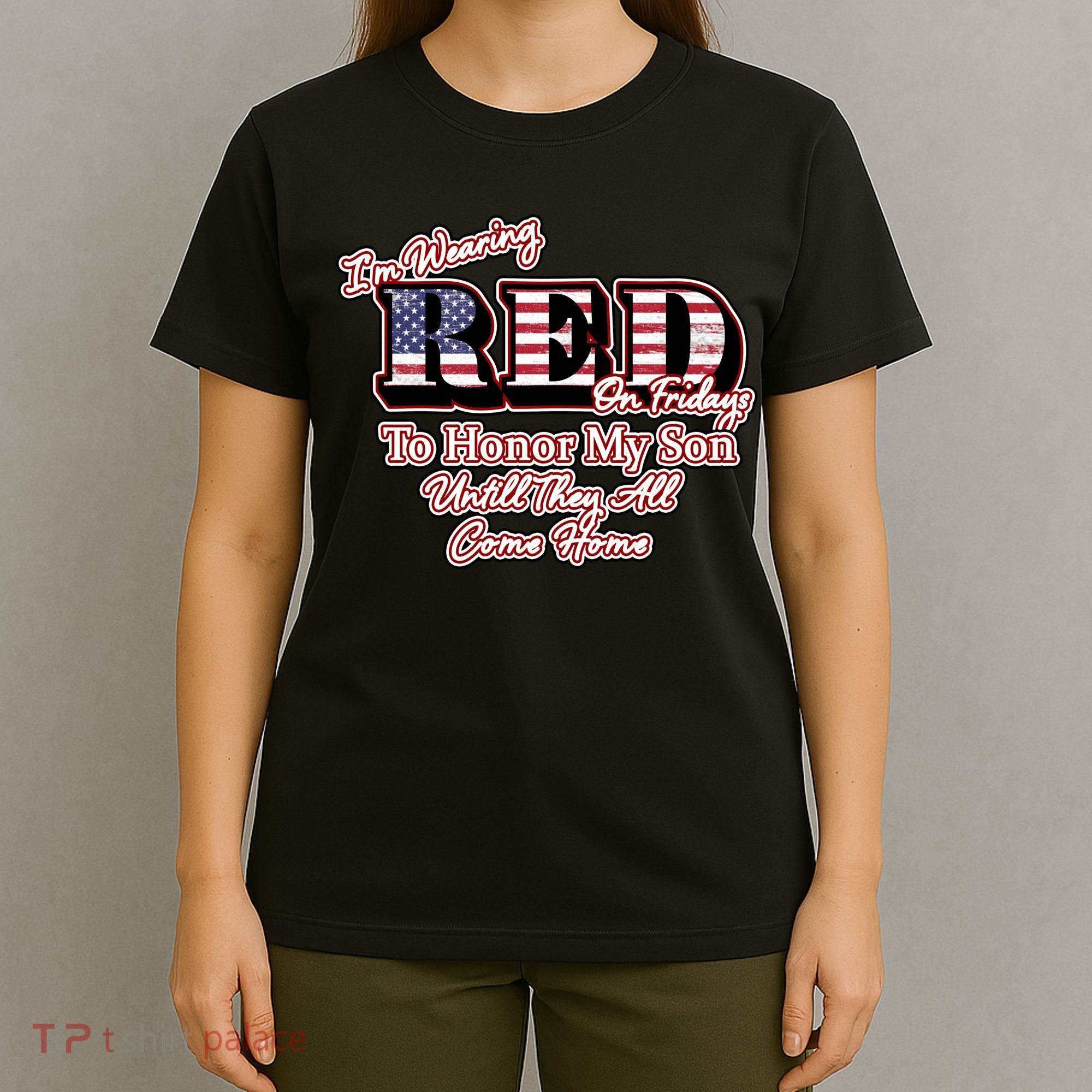 I'm Wearing Red On Fridays Until They All Come Home T-Shirt