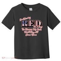 I'm Wearing Red On Fridays Until They All Come Home Toddler T-Shirt thumb 0