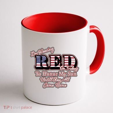 I'm Wearing Red On Fridays Until They All Come Home Coffee Mug back