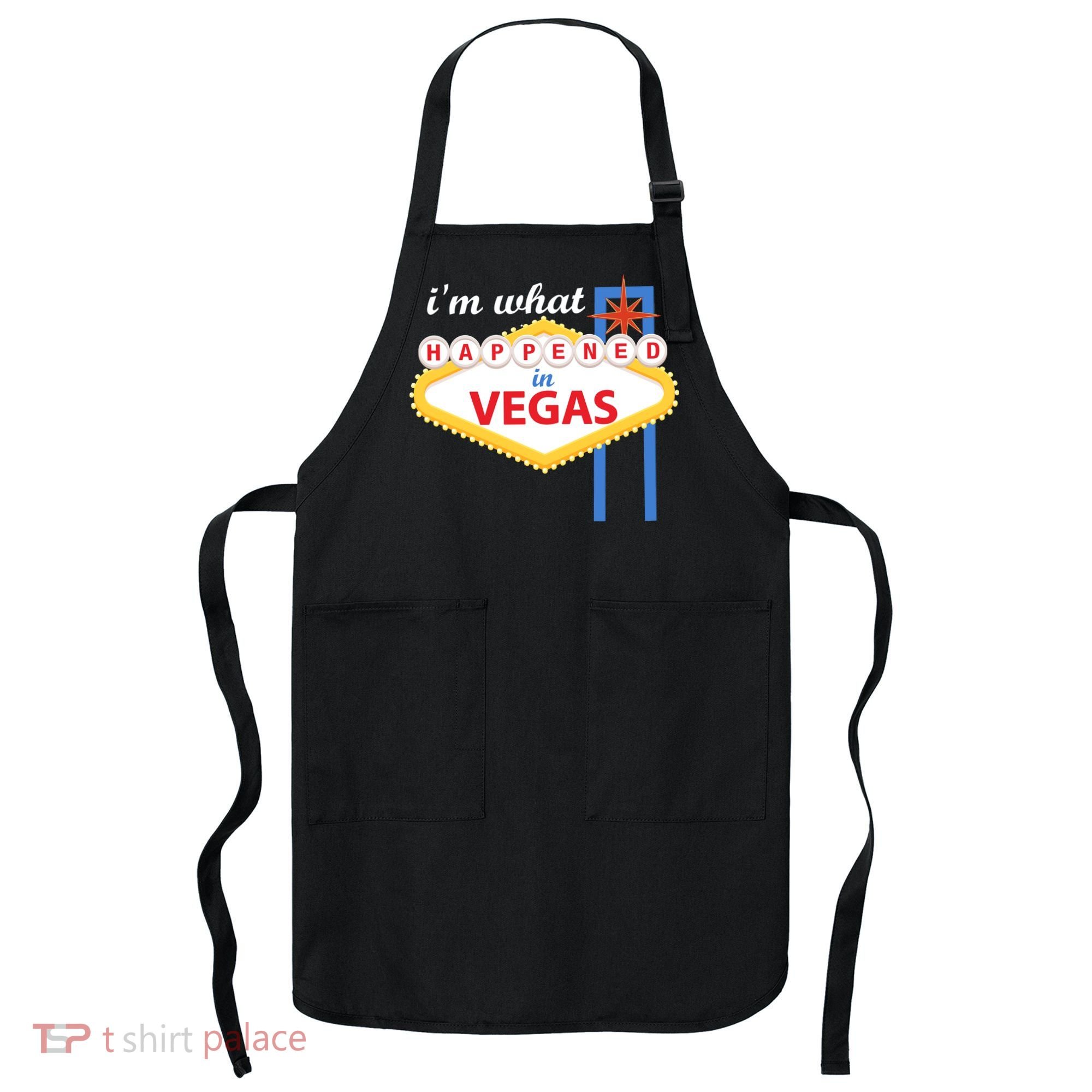 I'm what Happened in Vegas Apron
