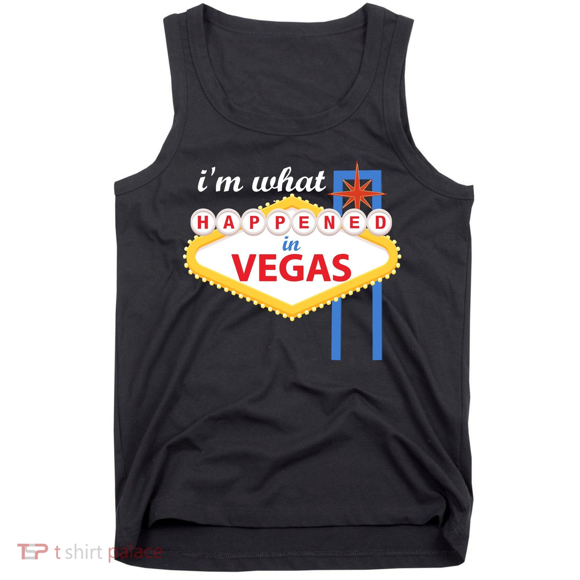 I'm what Happened in Vegas Tank Top
