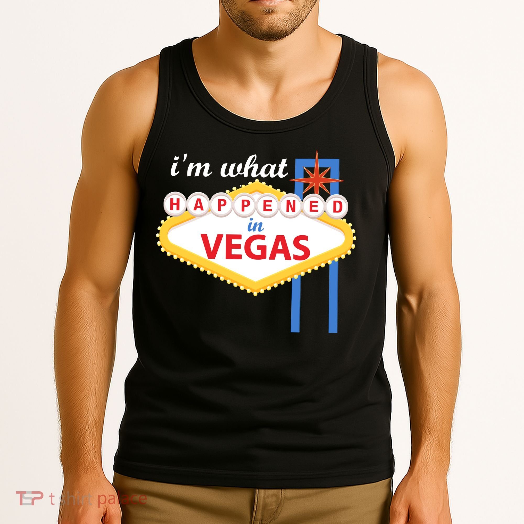 I'm what Happened in Vegas Tank Top