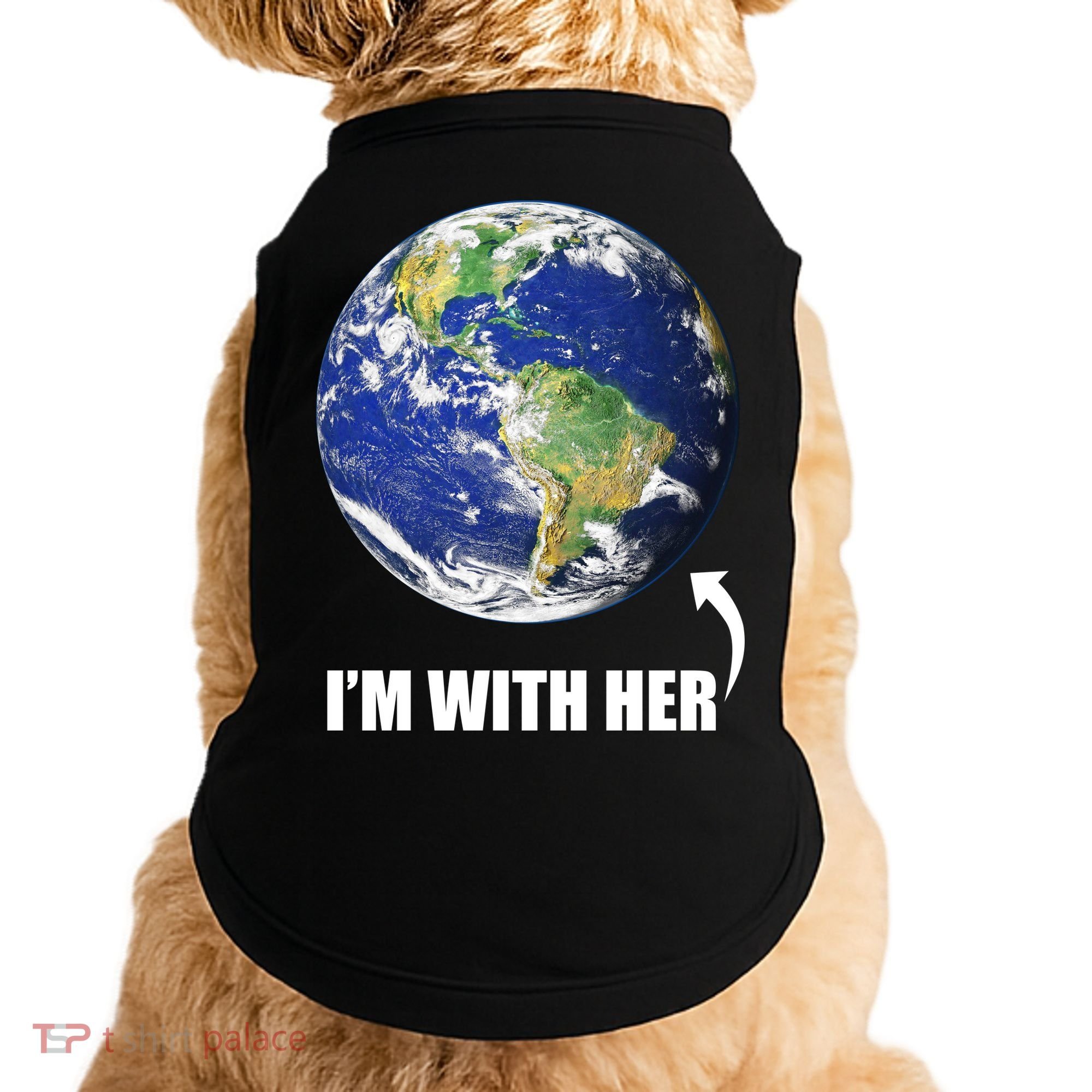 I'm With Her Earth Globe Photo March For Science Doggie Tank