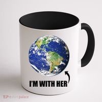 I'm With Her Earth Globe Photo March For Science Coffee Mug thumb 1