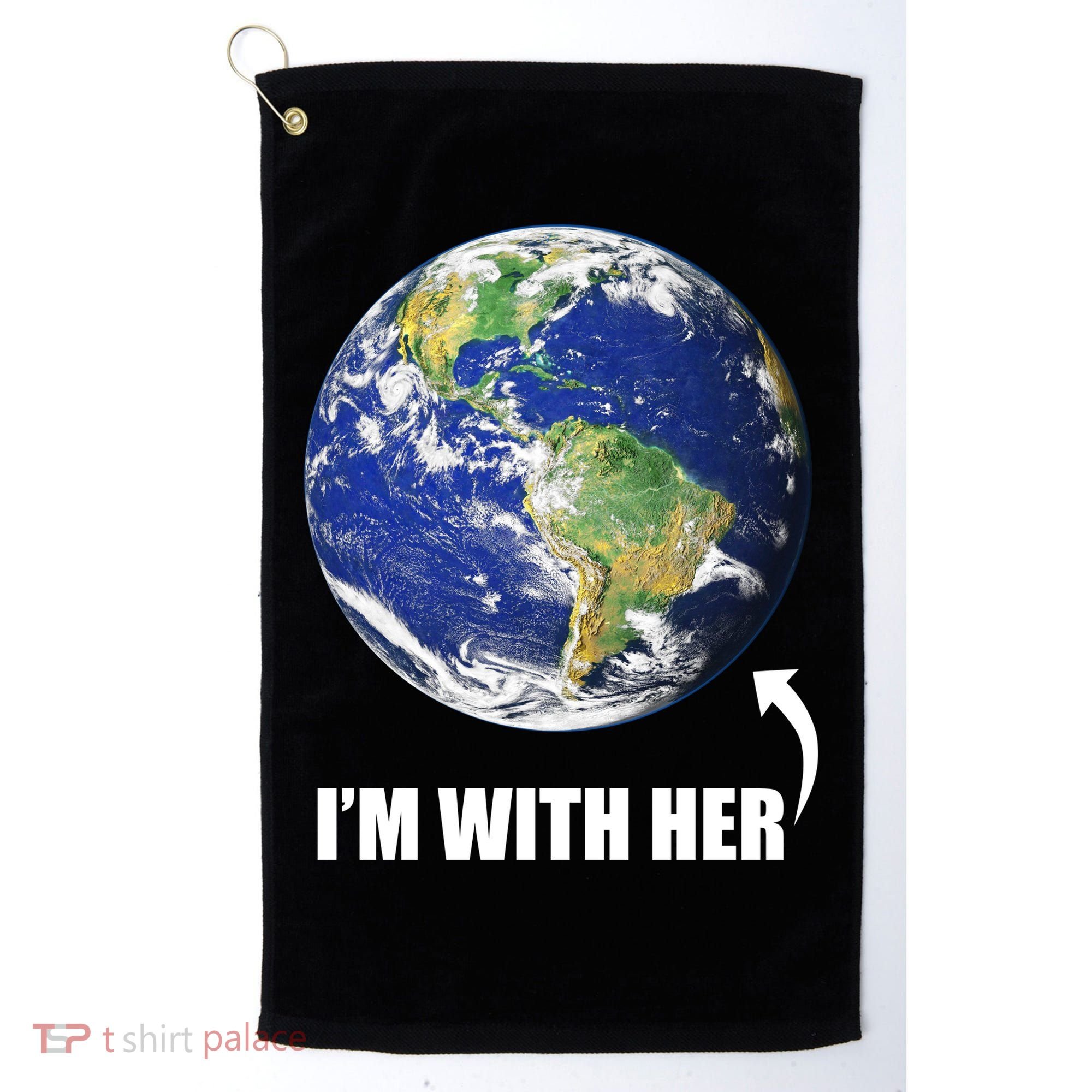 I'm With Her Earth Globe Photo March For Science Golf Towel