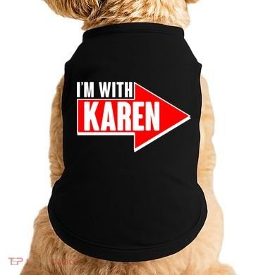 I'm With Karen Doggie Tank