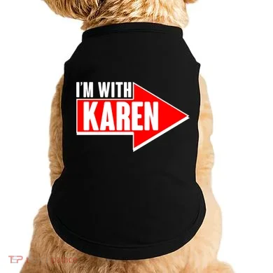 I'm With Karen Doggie Tank