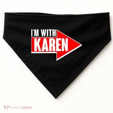 I'm With Karen USA-Made Doggie Bandana