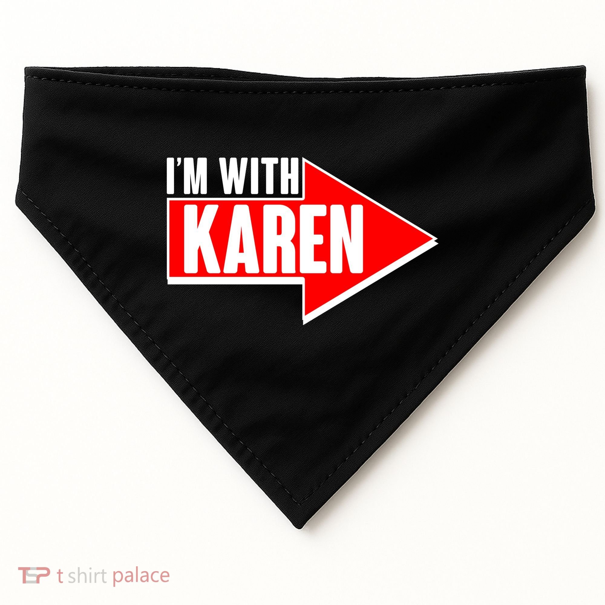 I'm With Karen USA-Made Doggie Bandana