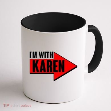 I'm With Karen Coffee Mug back