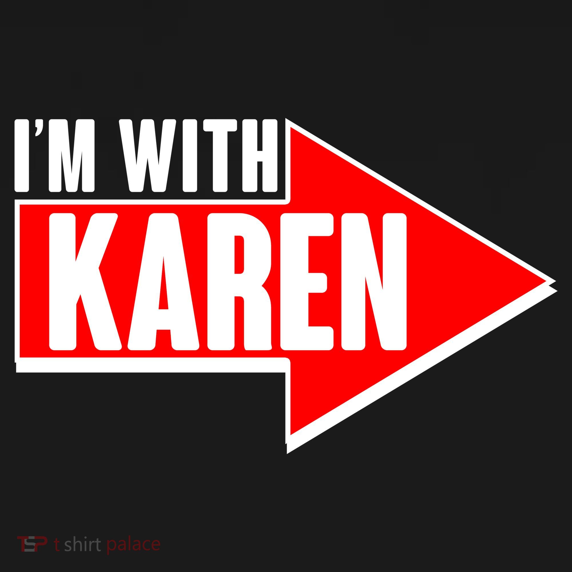 I'm With Karen Mousepad