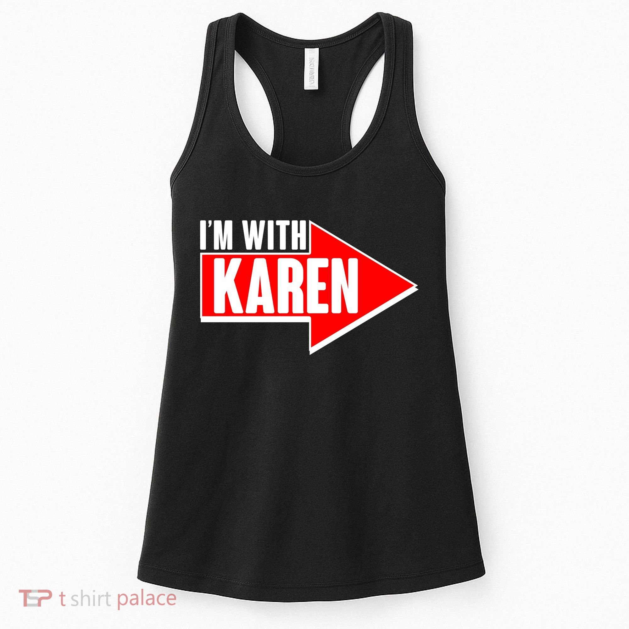 I'm With Karen Women's Tank Top